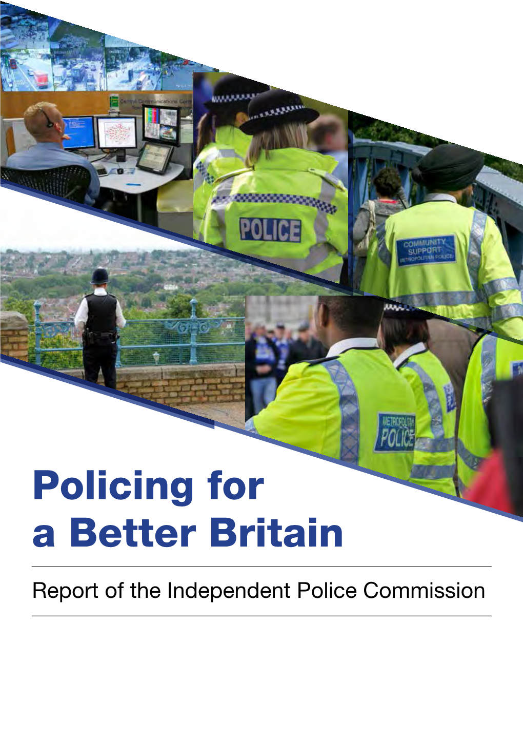 Policing for a Better Britain