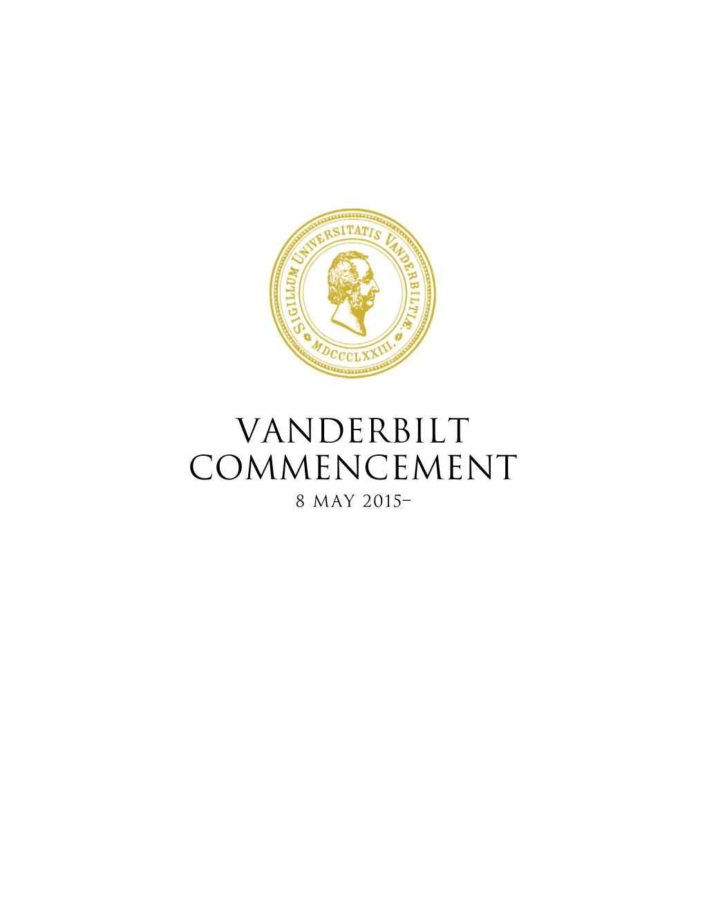 VANDERBILT COMMENCEMENT 8 May 2015– 20Th AV