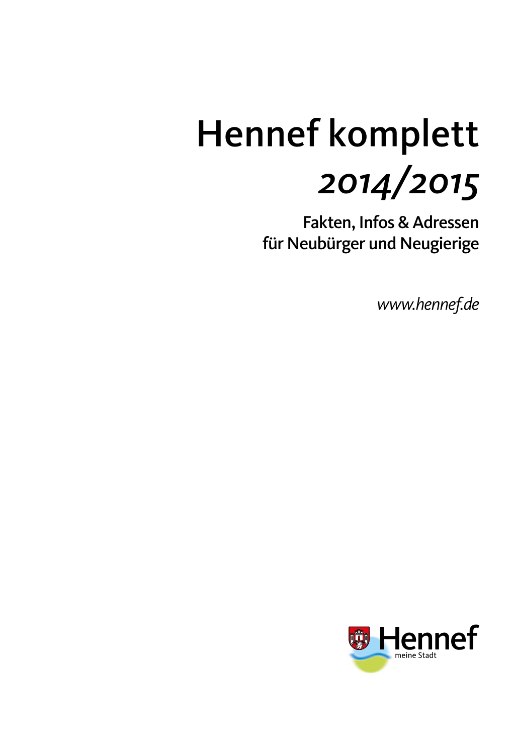 Hennef Komplett 2014/2015 Fakten, Infos & Adressen Für Neubürger Und Neugierige