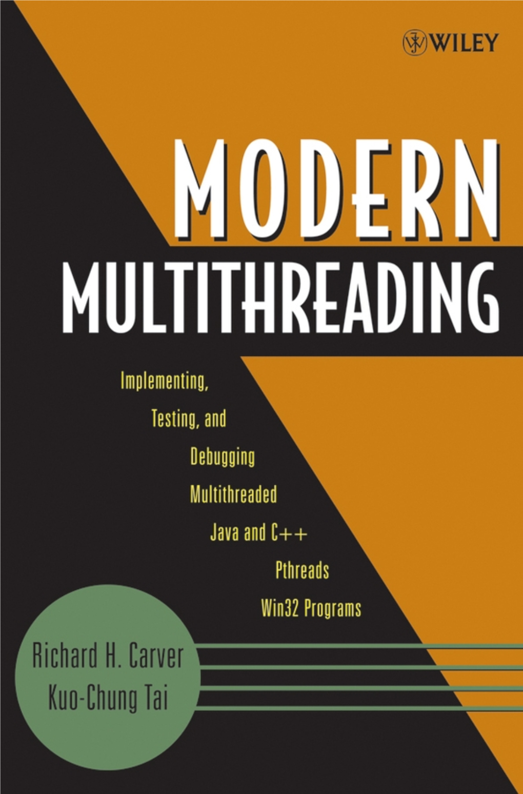 Implementing, Testing, and Debugging Multithreaded Java and C++/Pthreads/Win32 Programs