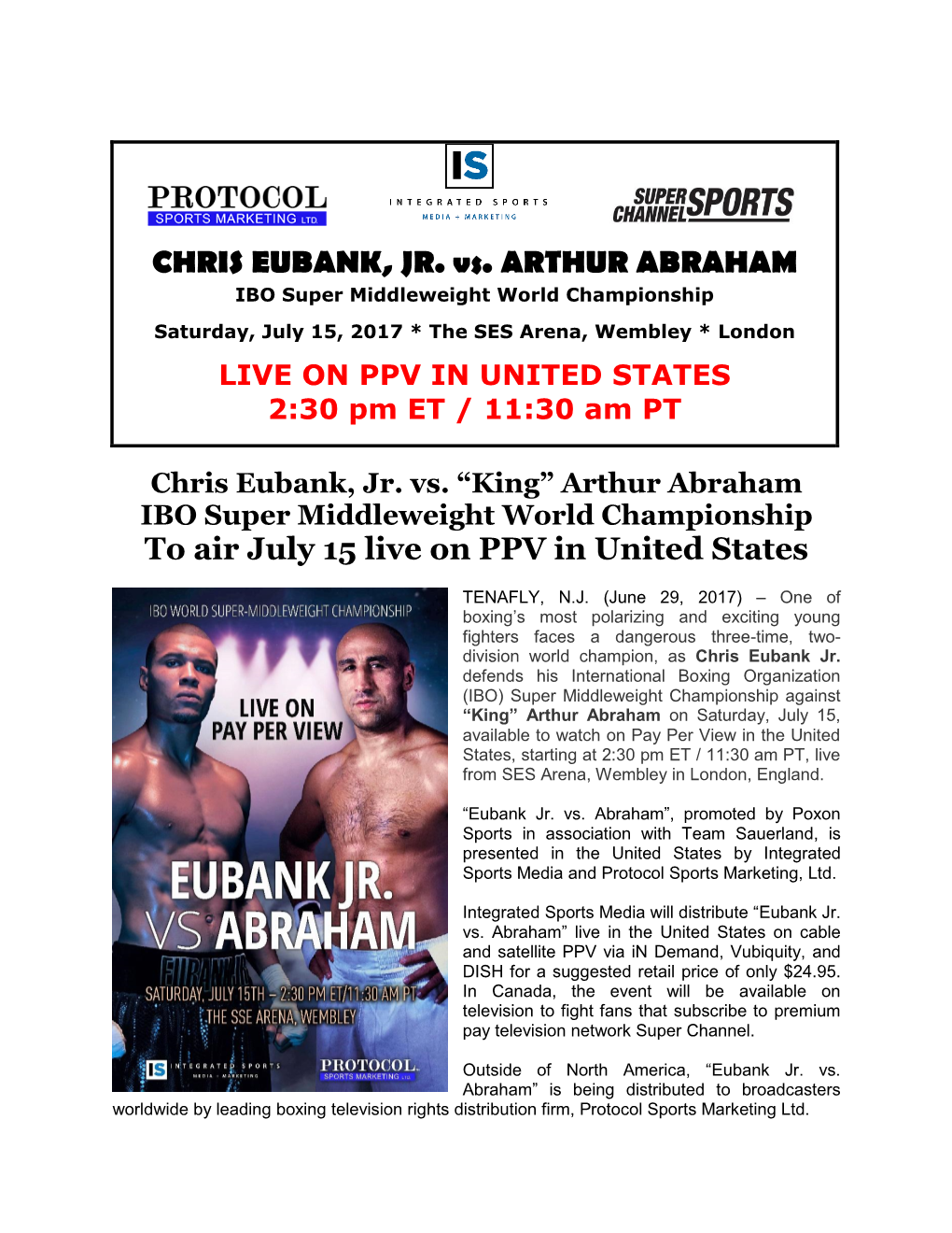 CHRIS EUBANK, JR. Vs. ARTHUR ABRAHAM to Air July 15 Live On