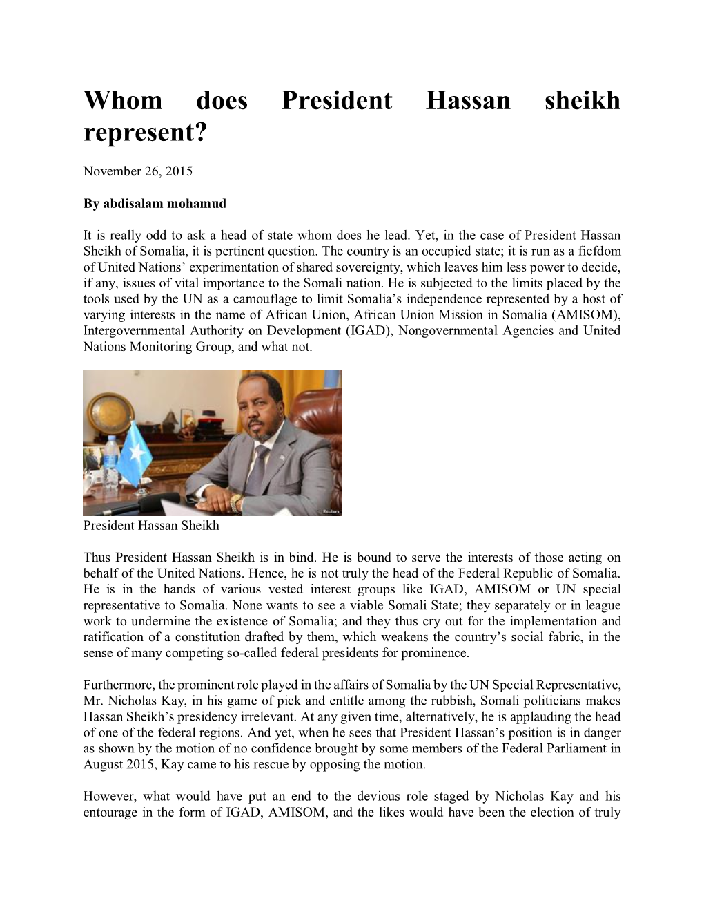 Whom Does President Hassan Sheikh Represent?