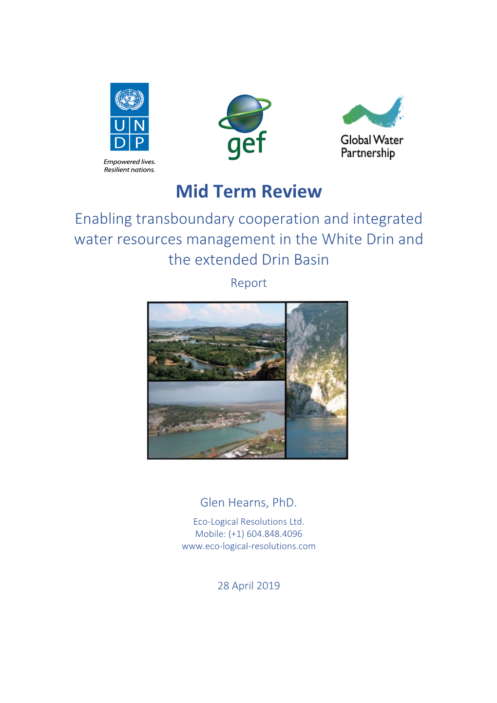 Mid Term Review Enabling Transboundary Cooperation and Integrated Water Resources Management in the White Drin and the Extended Drin Basin Report