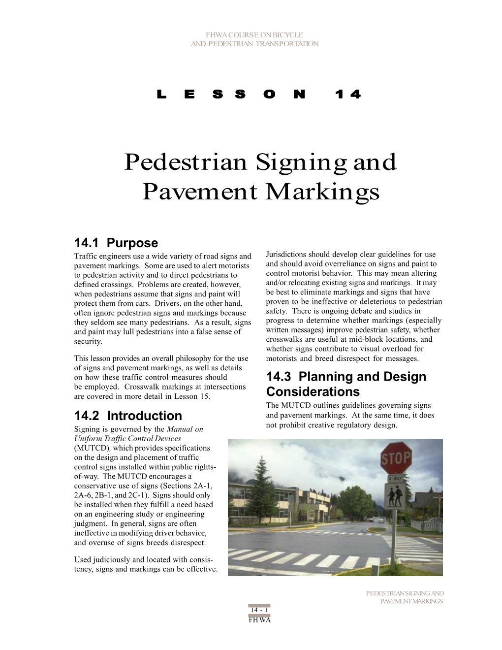 Pedestrian Signing and Pavement Markings