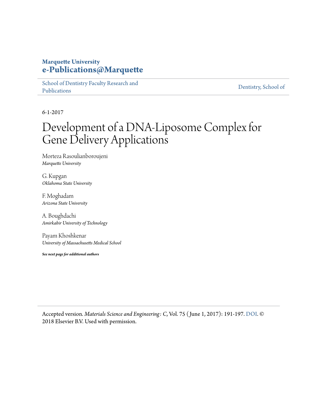 Development of a DNA-Liposome Complex for Gene Delivery Applications Morteza Rasoulianboroujeni Marquette University