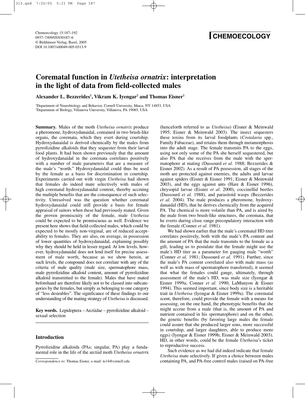 Corematal Function in Utetheisa Ornatrix: Interpretation in the Light of Data from Field-Collected Males Alexander L