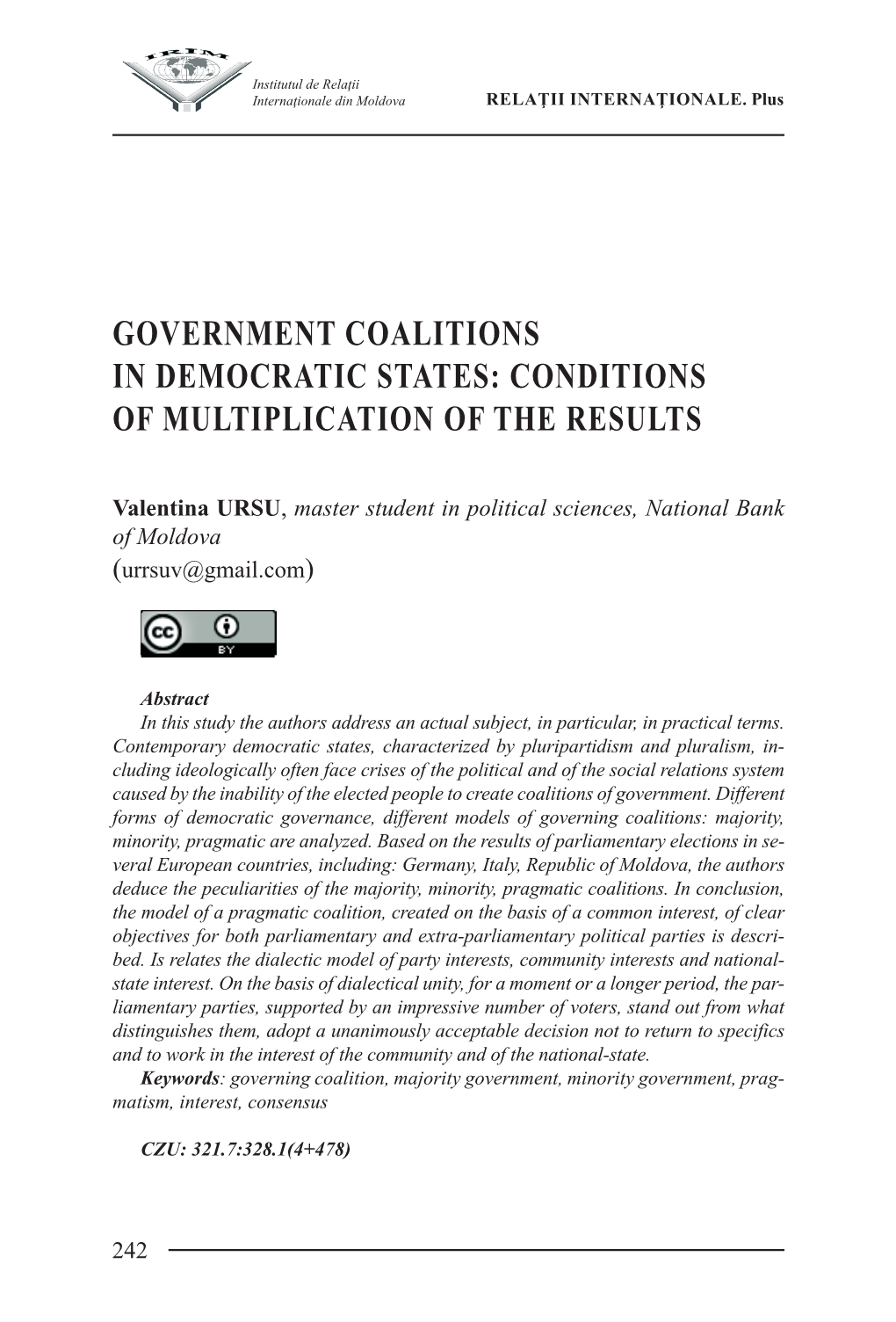 Government Coalitions in Democratic States: Conditions of Multiplication of the Results