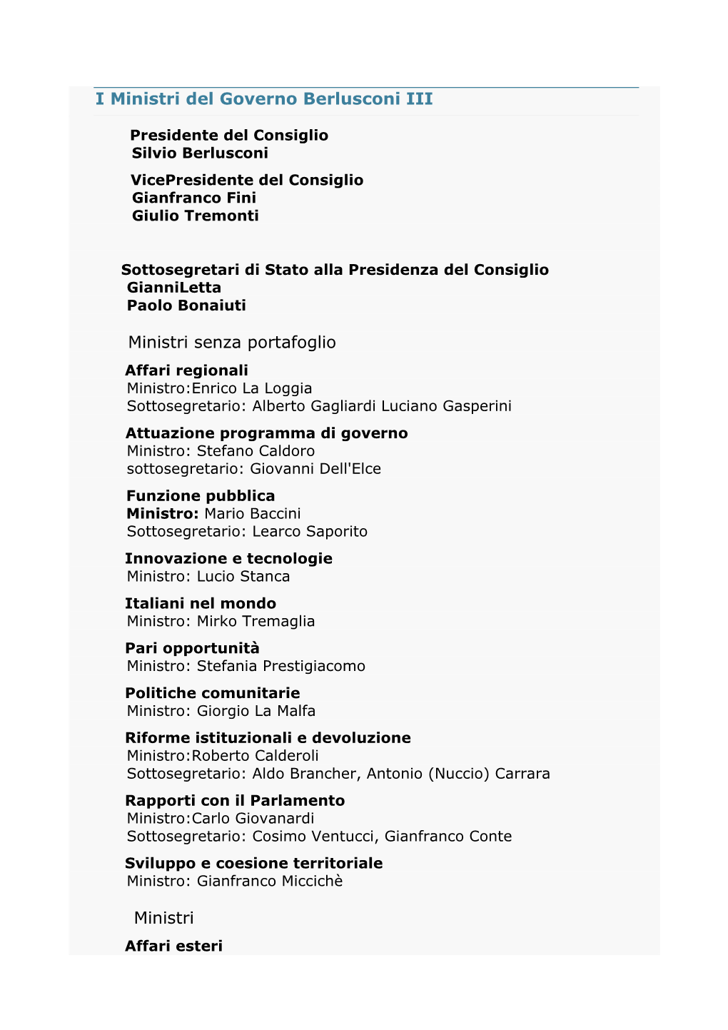 I Ministri Del Governo Berlusconi III Ministri Senza Portafoglio Ministri