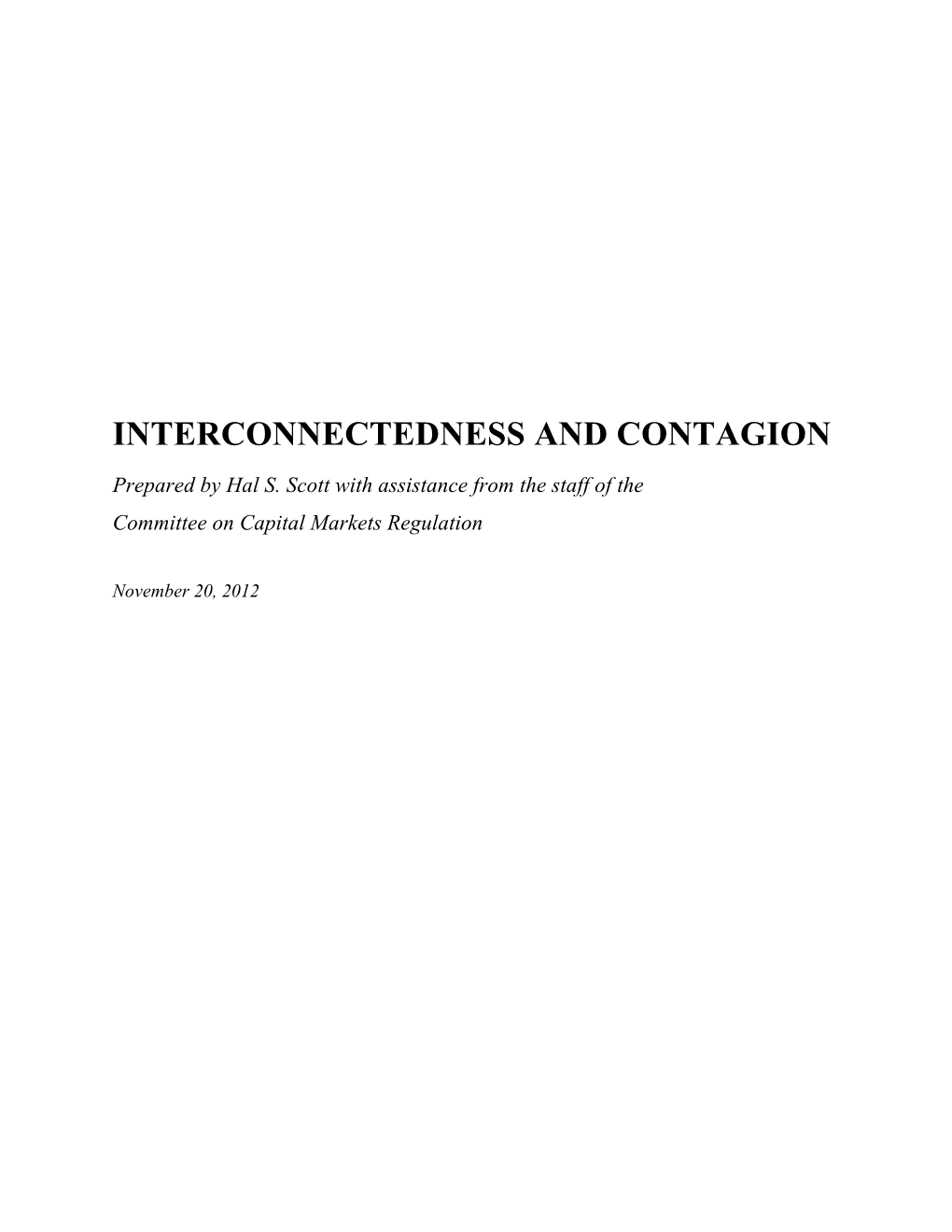 Interconnectedness and Contagion by Hal Scott