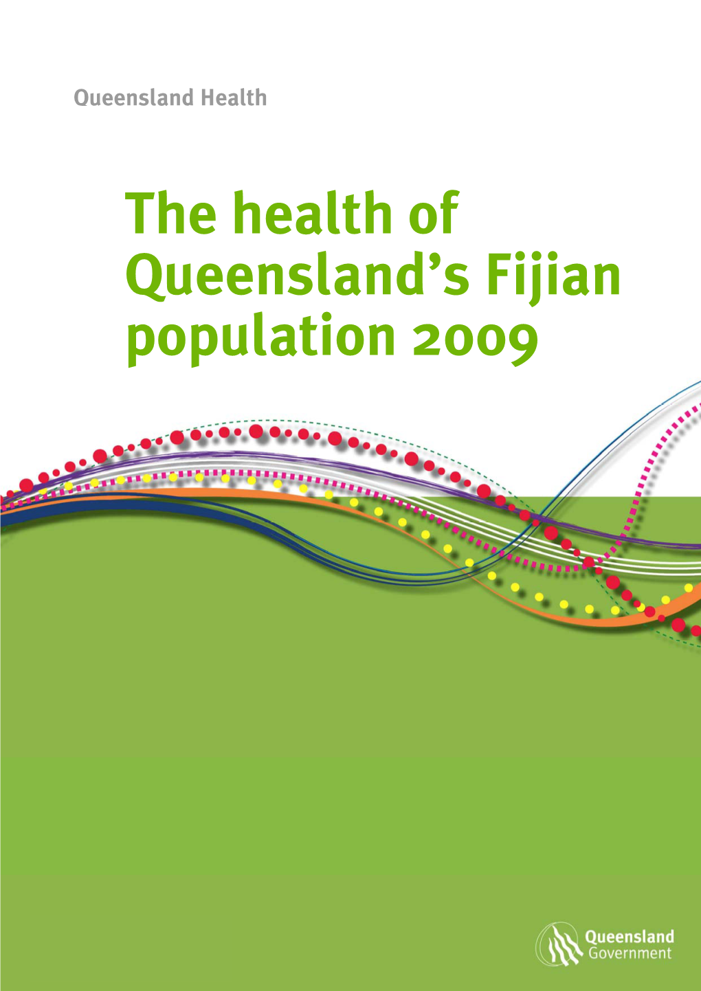 The Health of Queensland's Fijian Population 2009