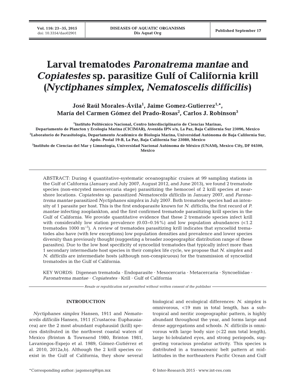 Larval Trematodes Paronatrema Mantae and Copiatestes Sp