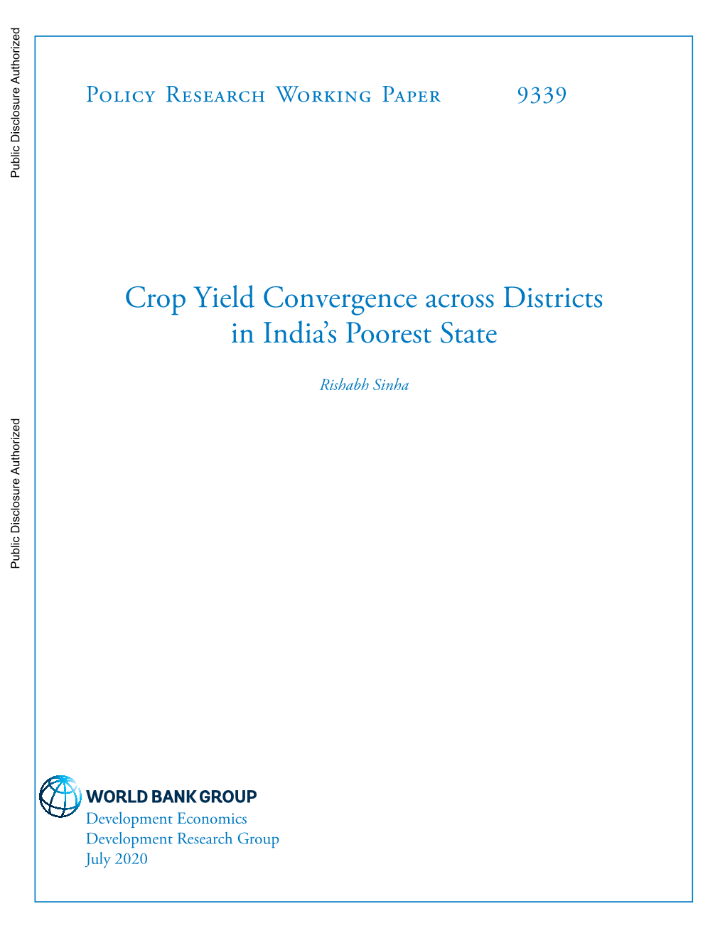 Crop Yield Convergence Across Districts in India’S Poorest State