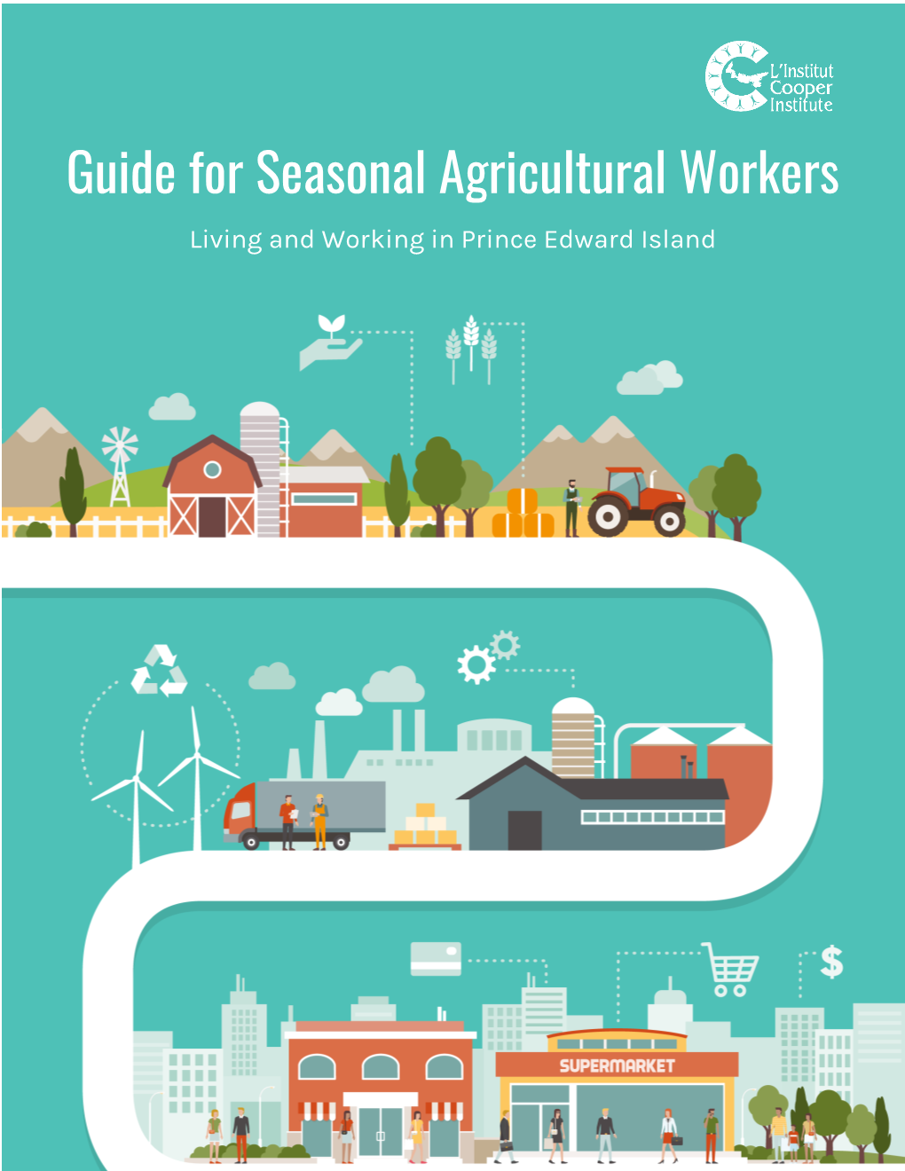 Guide for Seasonal Agricultural Workers Living and Working in Prince Edward Island