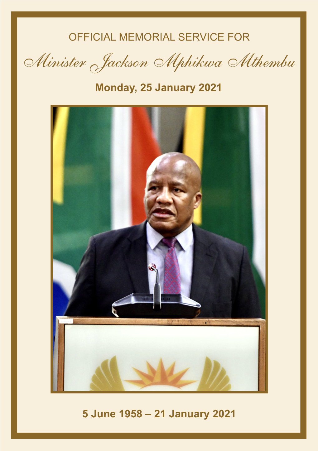 Minister Jackson Mphikwa Mthembu Monday, 25 January 2021