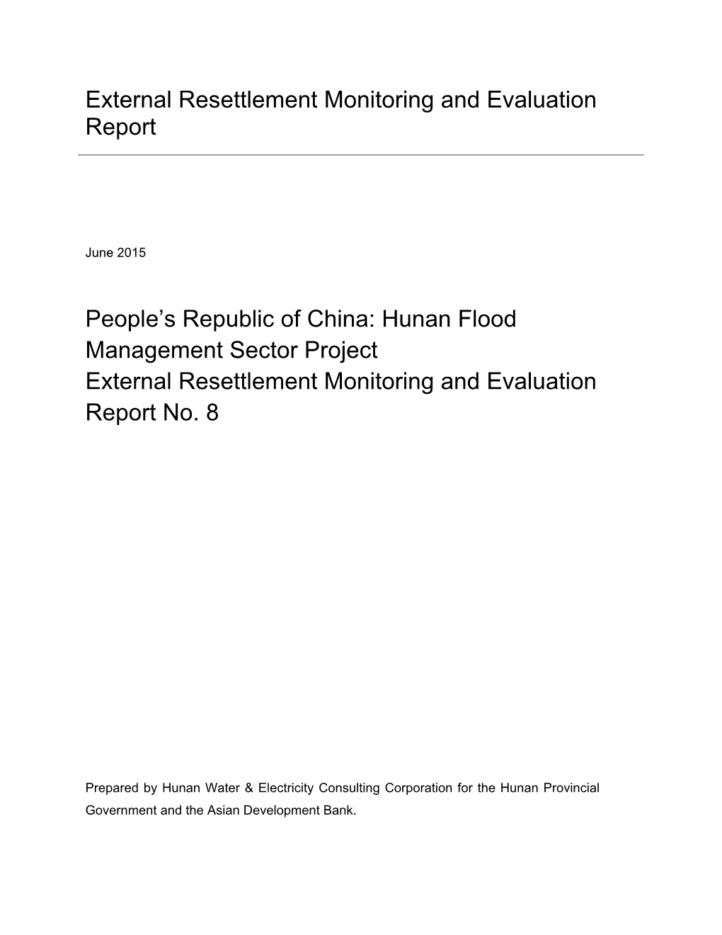 External Resettlement Monitoring and Evaluation Report People's