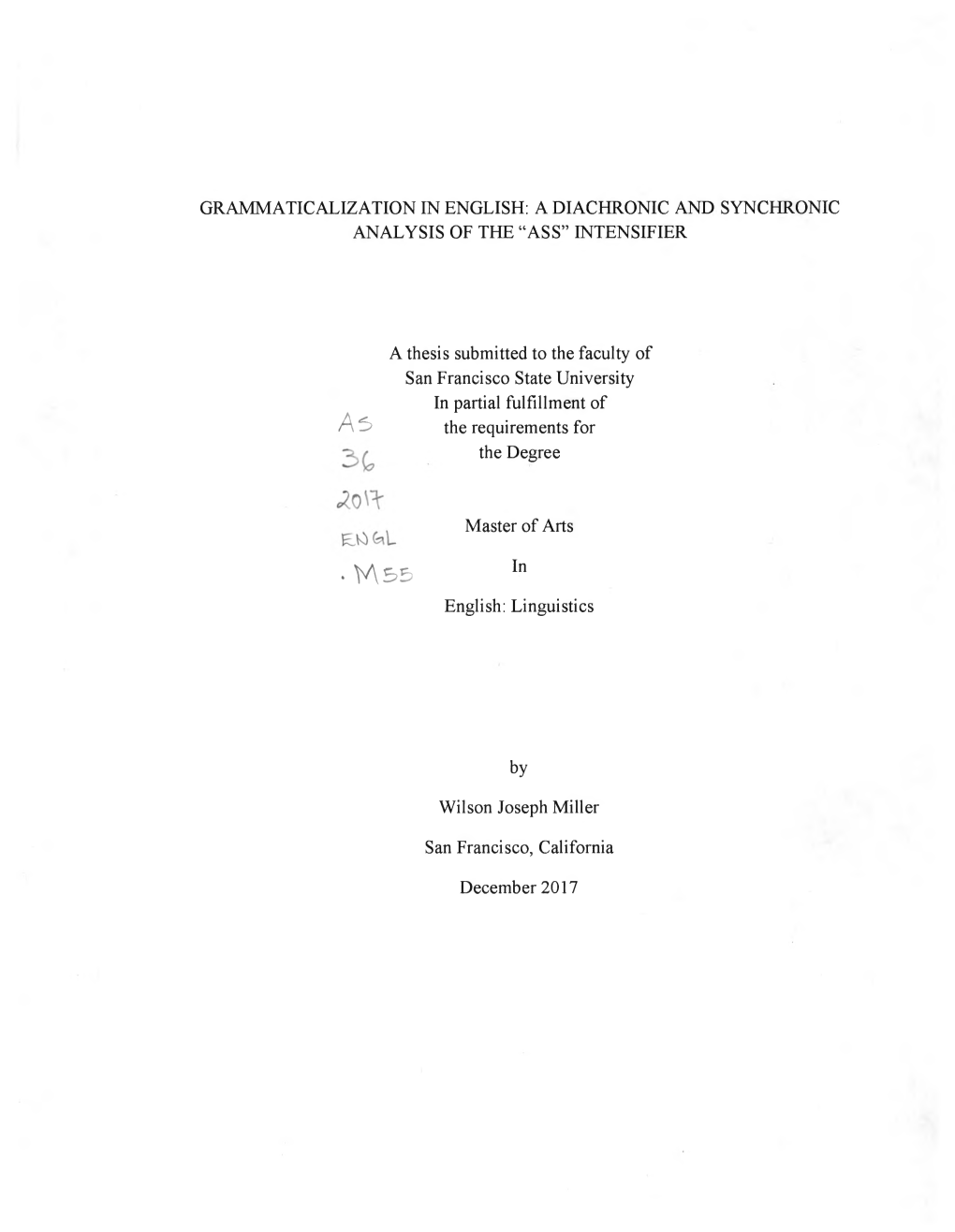 Grammaticalization in English: a Diachronic and Synchronic Analysis of the “Ass” Intensifier