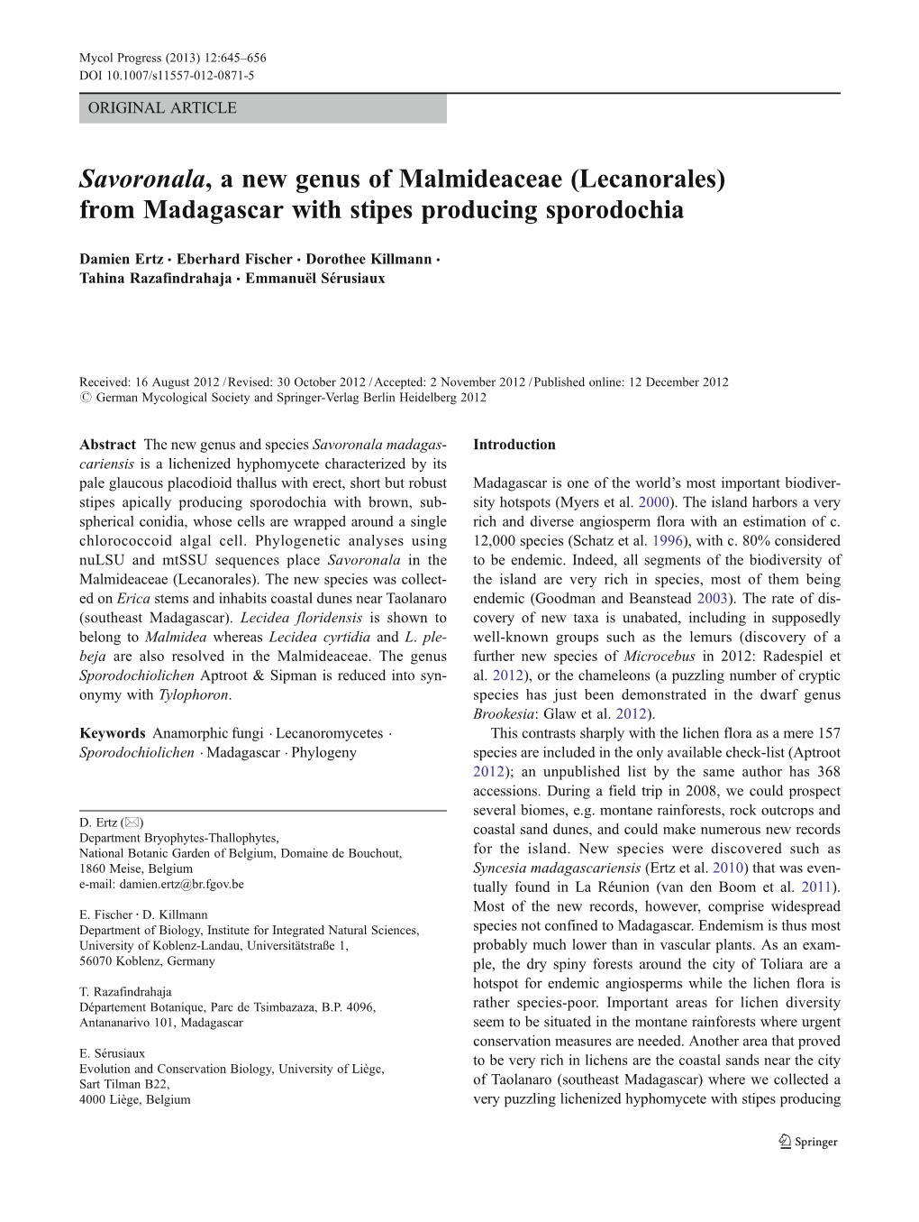 Savoronala, a New Genus of Malmideaceae (Lecanorales) from Madagascar with Stipes Producing Sporodochia