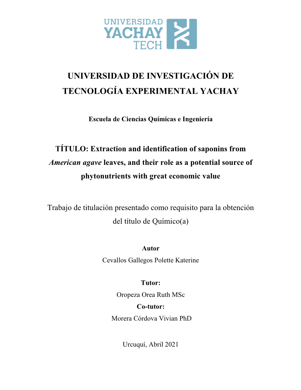 Extraction and Identification of Saponins from American Agave Leaves, and Their Role As a Potential Source of Phytonutrients with Great Economic Value