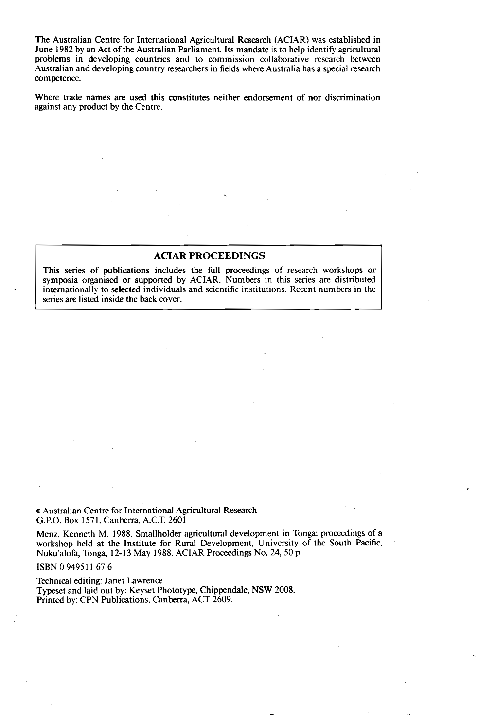 ACIAR PROCEEDINGS This Series of Publications Includes the Full Proceedings of Research Workshops Or Symposia Organised Or Supported by ACIAR