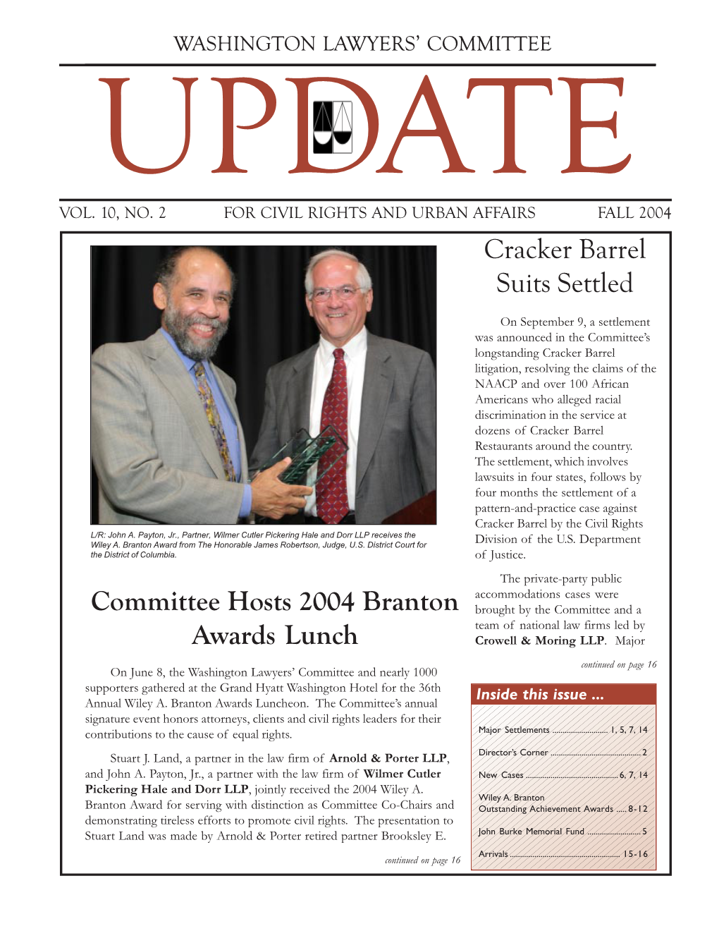 Committee Hosts 2004 Branton Awards Lunch Cracker Barrel Suits Settled