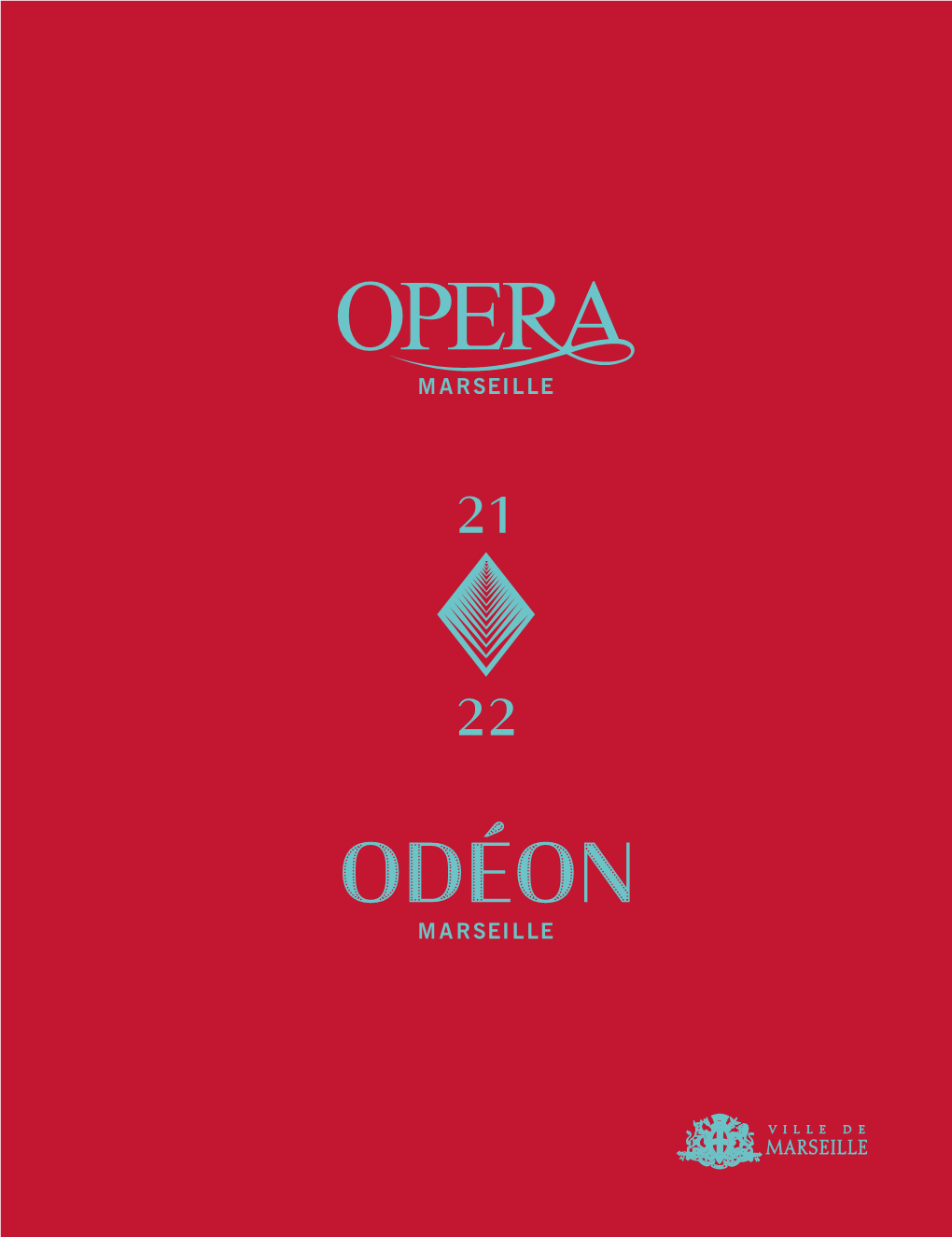 Brochure Opéra Et Odéon Saison 2021/2022 (.Pdf)