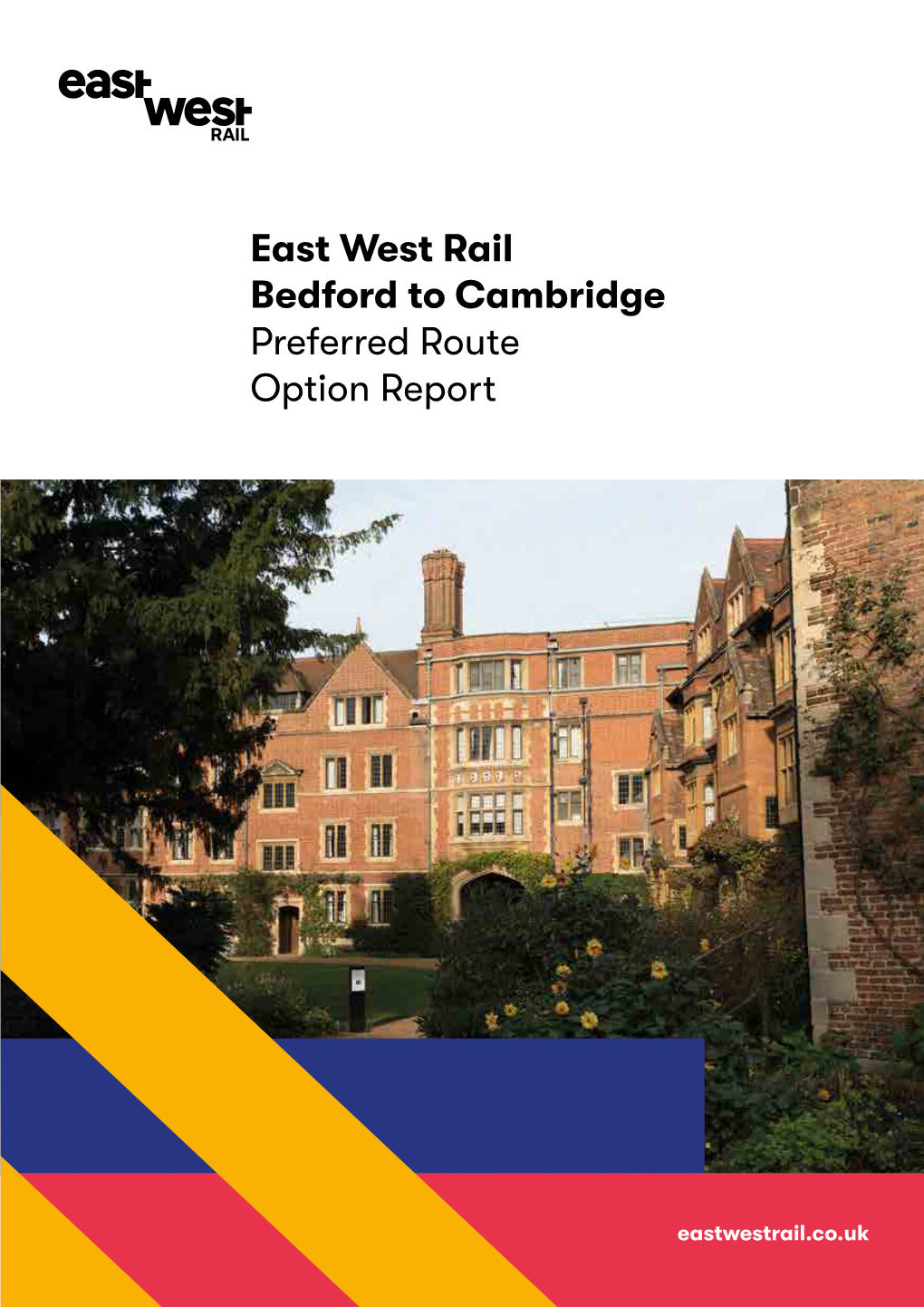 East West Rail Bedford to Cambridge Preferred Route Option Report