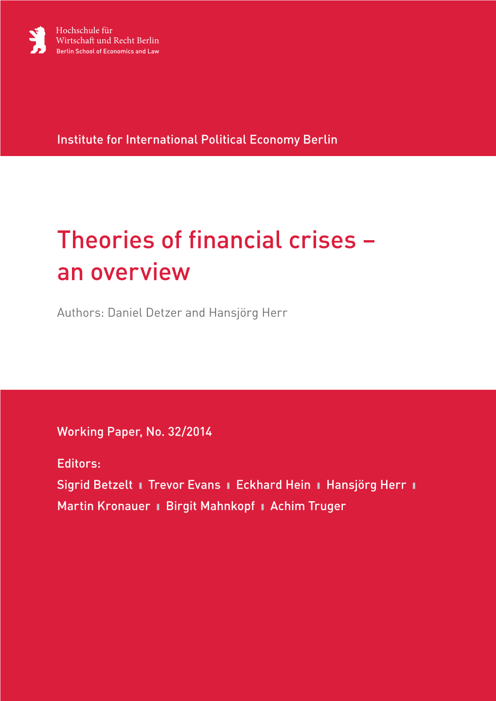 Theories of Financial Crises – an Overview