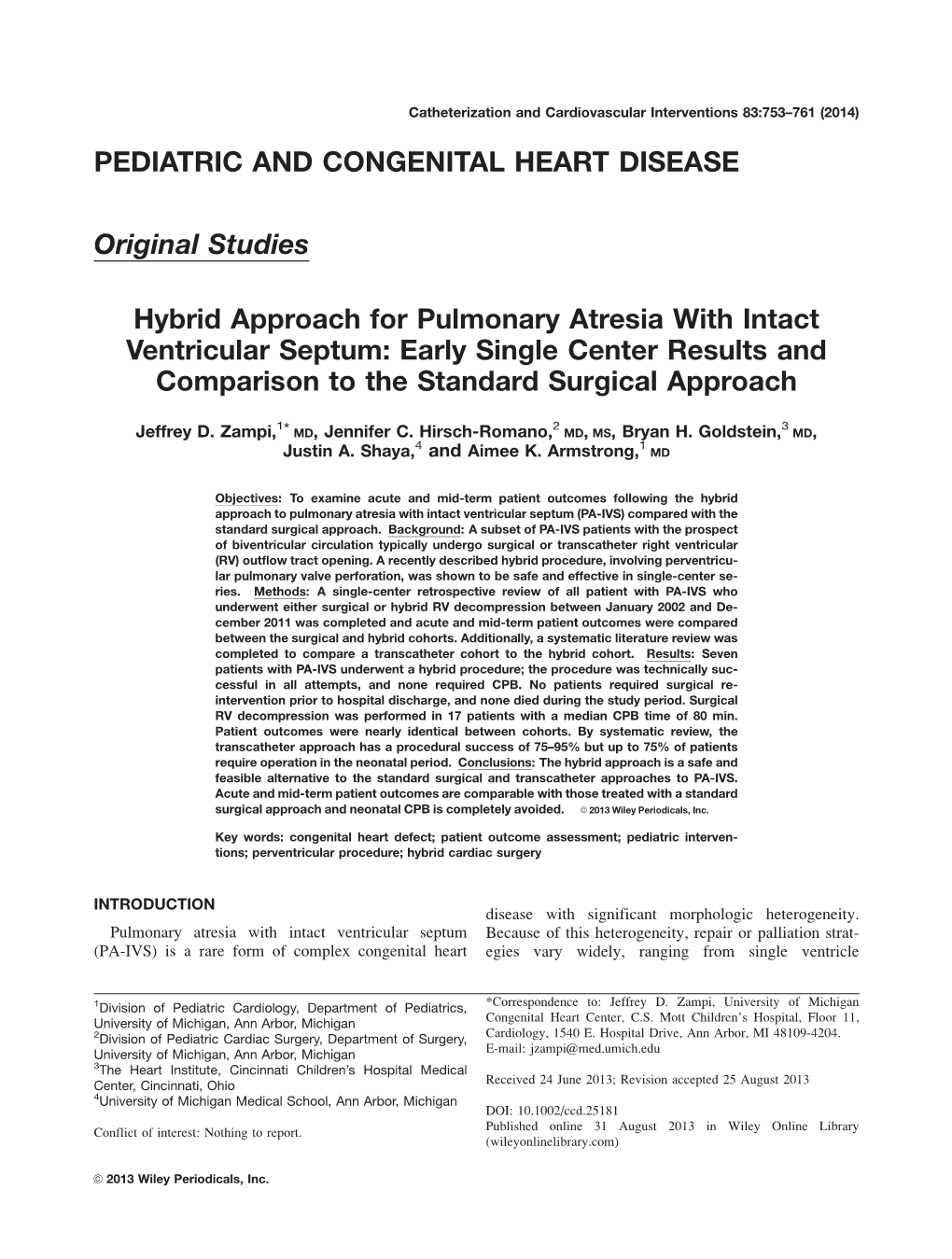 Hybrid Approach for Pulmonary Atresia with Intact Ventricular Septum: Early Single Center Results and Comparison to the Standard Surgical Approach