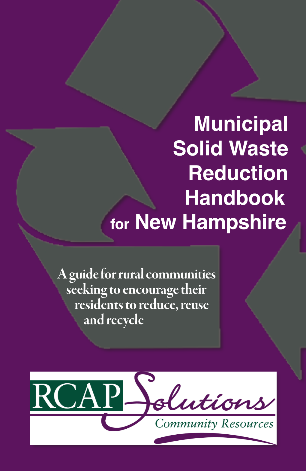 Municipal Solid Waste Reduction Handbook for New Hampshire