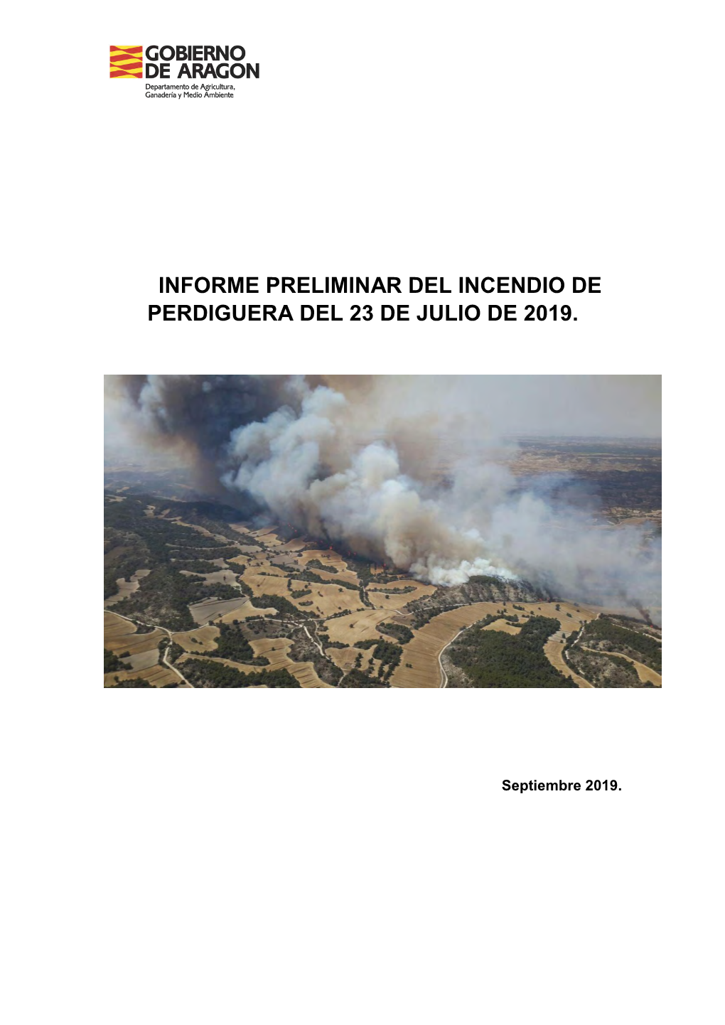 Informe Técnico Incendio Perdiguera (Zaragoza) 23 Julio 2019