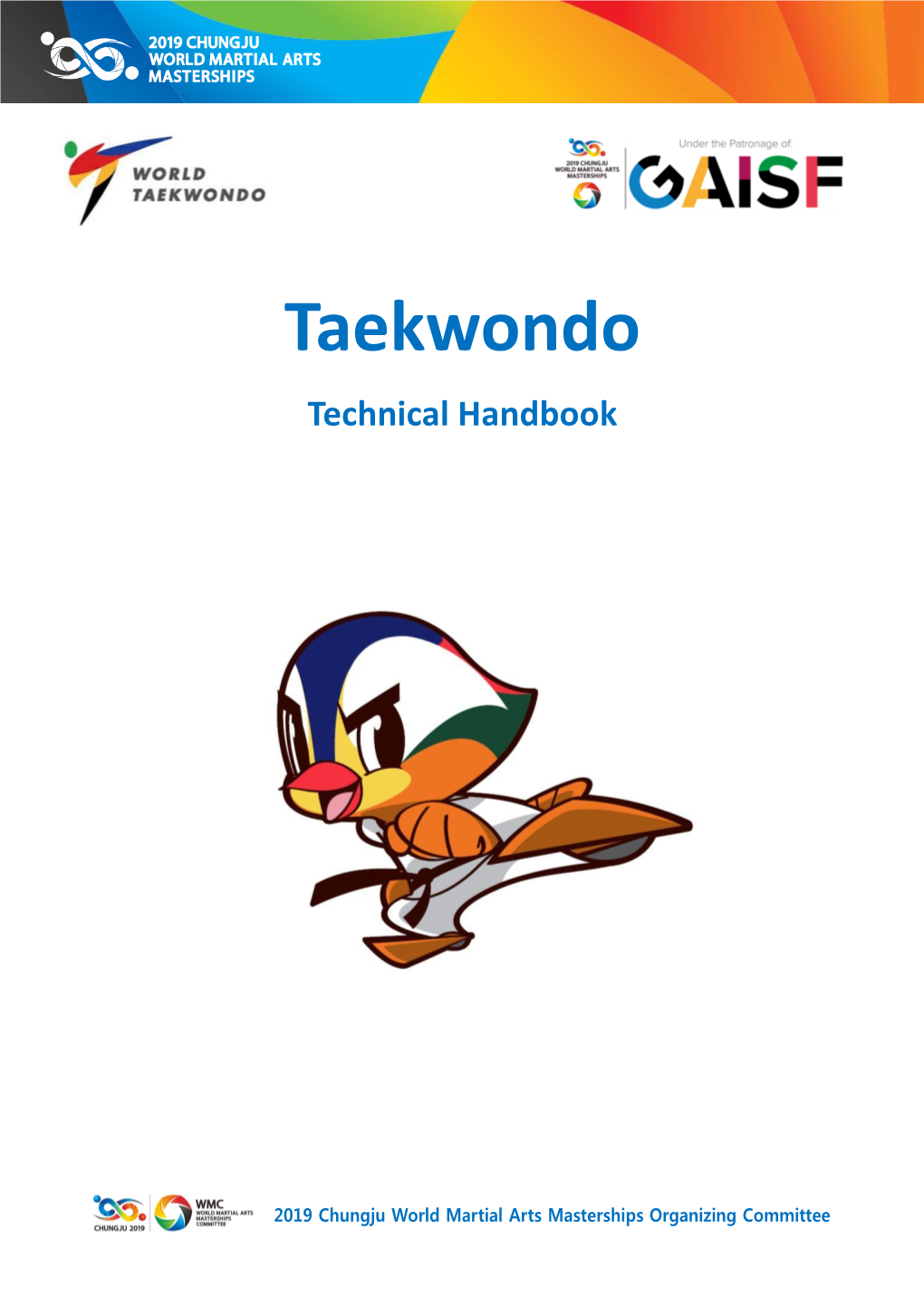 World Taekwondo (WT) 3.2 Competition Manager: Min Kyu Ji (KOR)