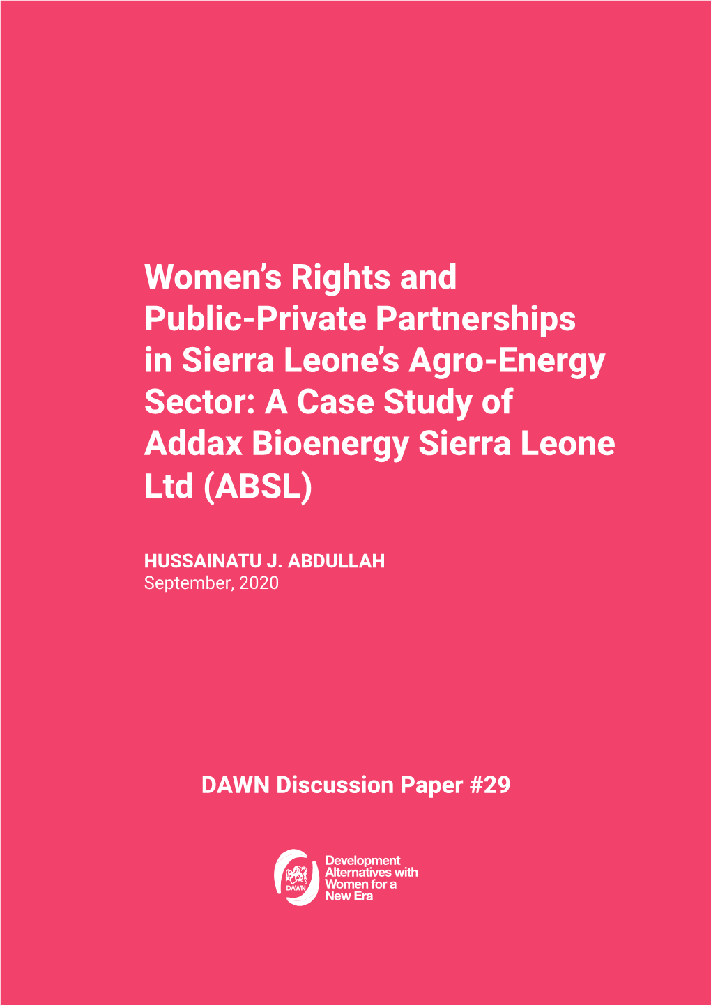 A Case Study of Addax Bioenergy Sierra Leone Ltd (ABSL)
