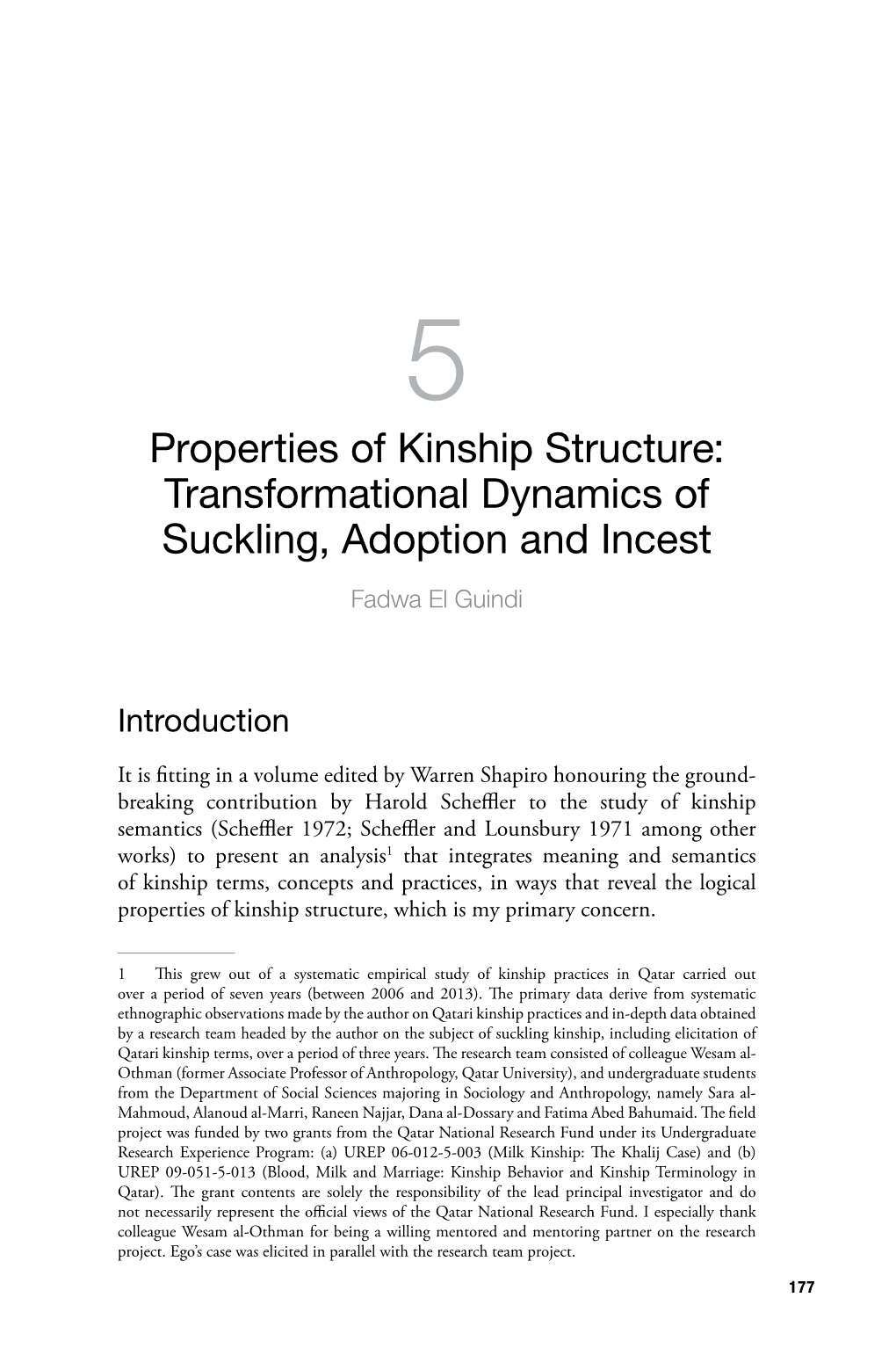 Transformational Dynamics of Suckling, Adoption and Incest Fadwa El Guindi