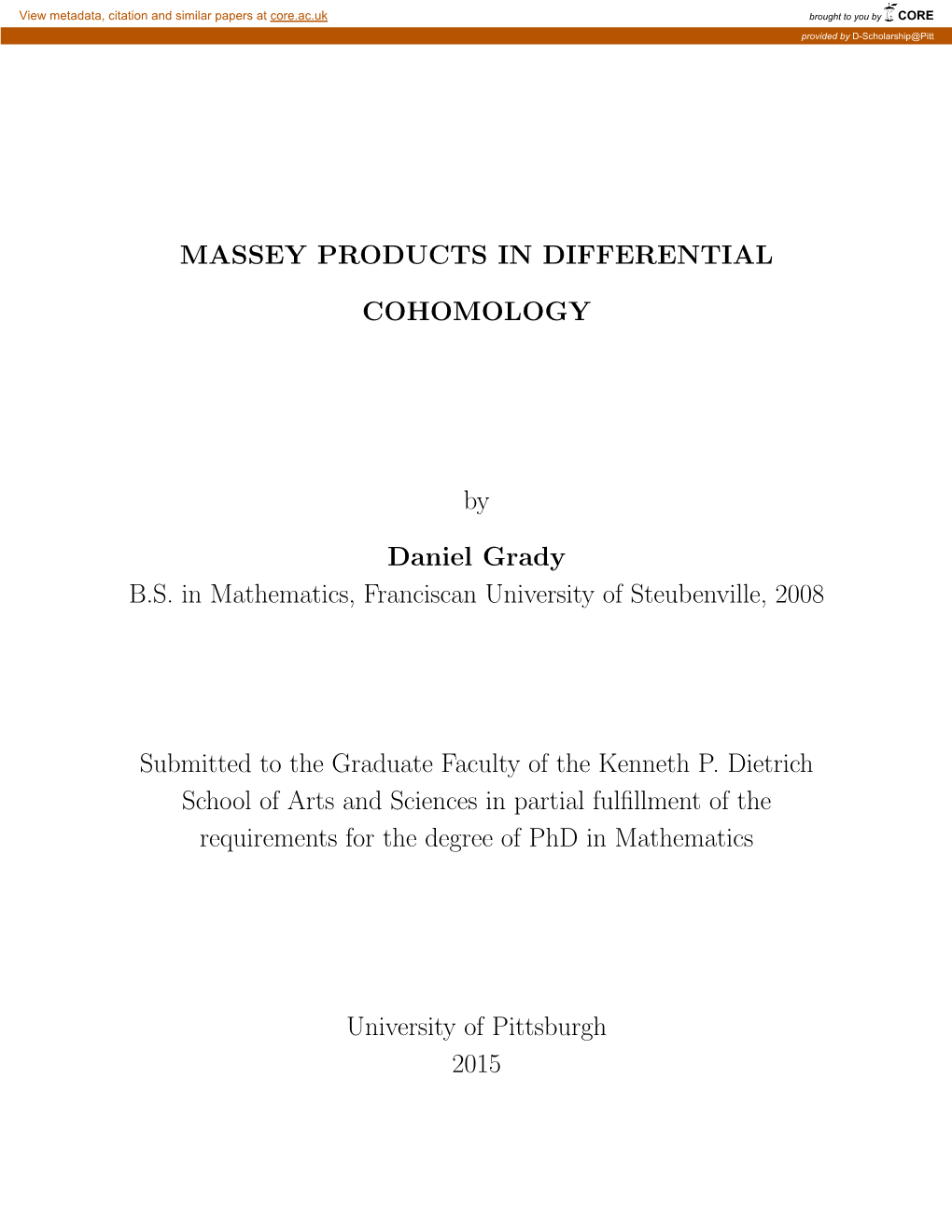 MASSEY PRODUCTS in DIFFERENTIAL COHOMOLOGY Daniel Grady, Phd University of Pittsburgh, 2015