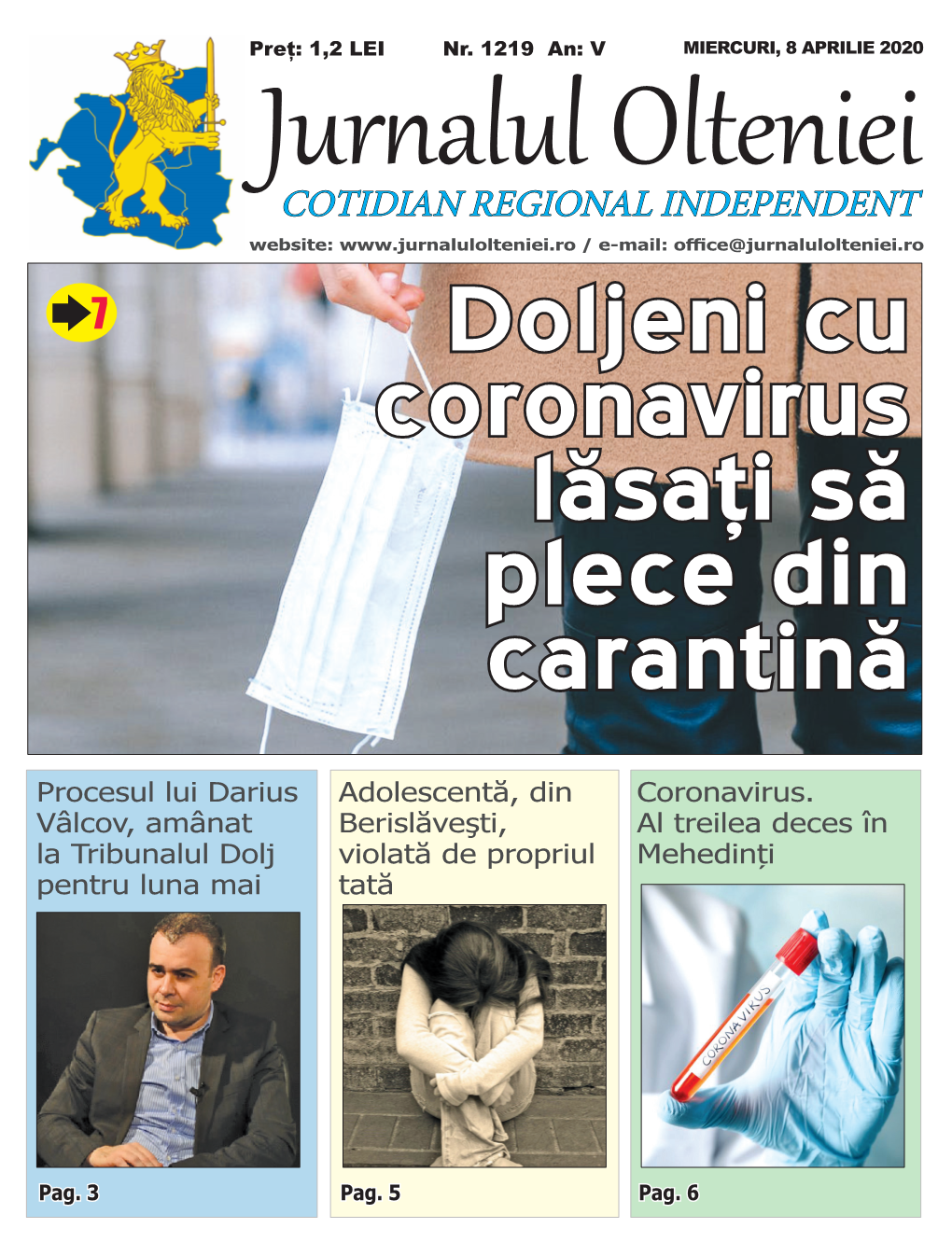 Doljeni Cu Coronavirus Lăsaţi Să Plece Din Carantină