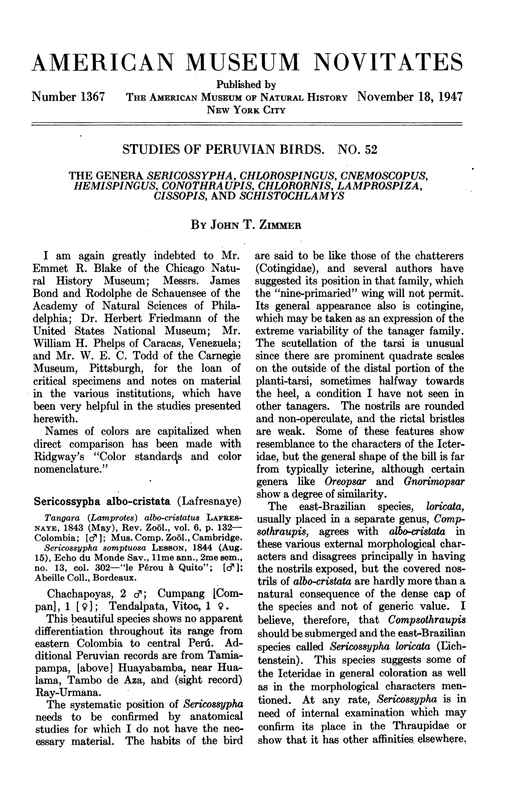 AMERICAN MUSEUM NOVITATES Published by Number 1367 the AMERICAN MUSEUM of NATURAL HISTORY November 18, 1947 NEW YORK CITY