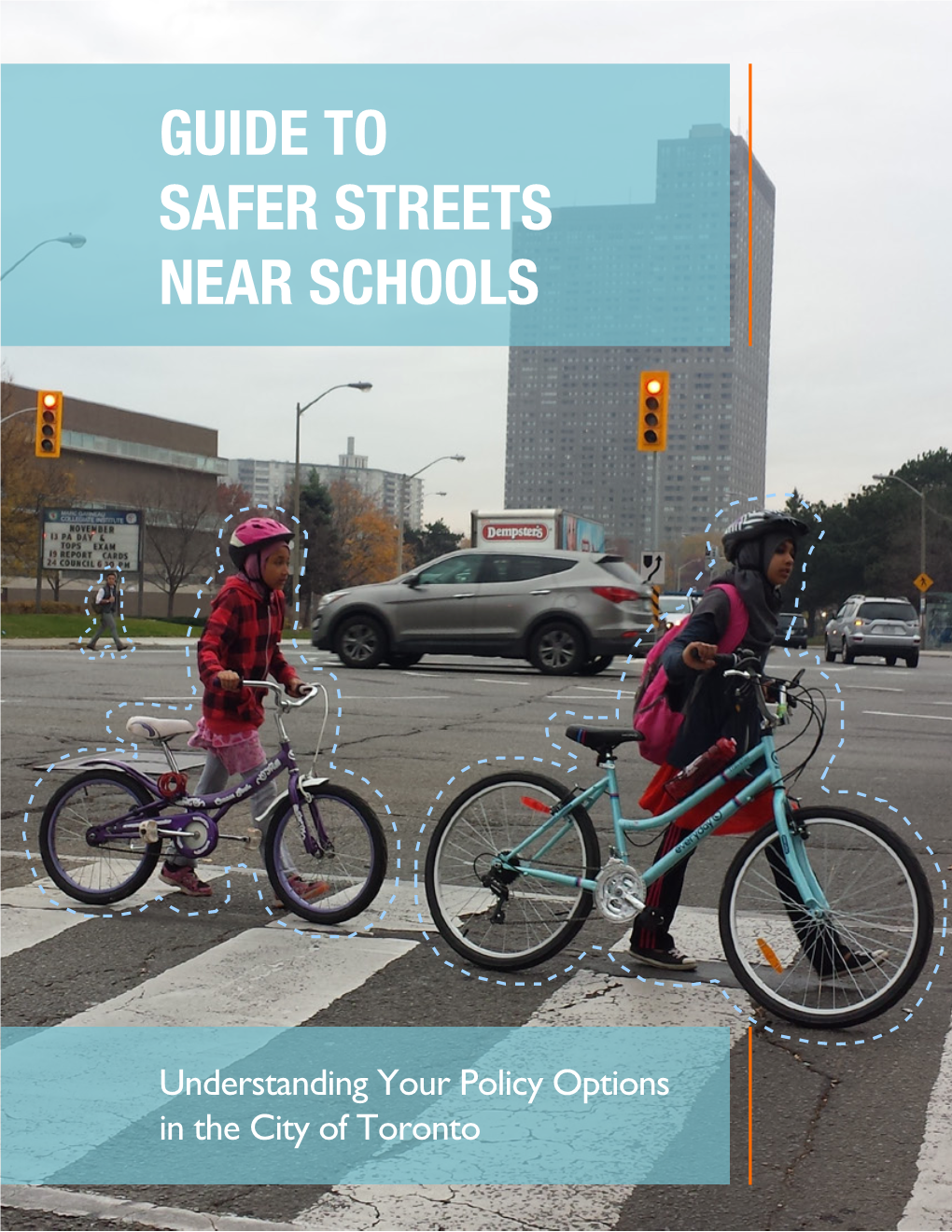 Guide to Safer Streets Near Schools