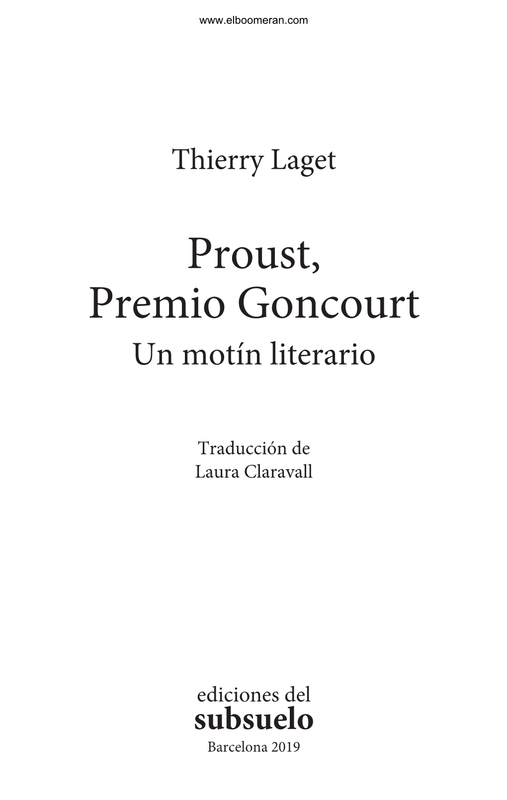 Proust, Premio Goncourt Un Motín Literario