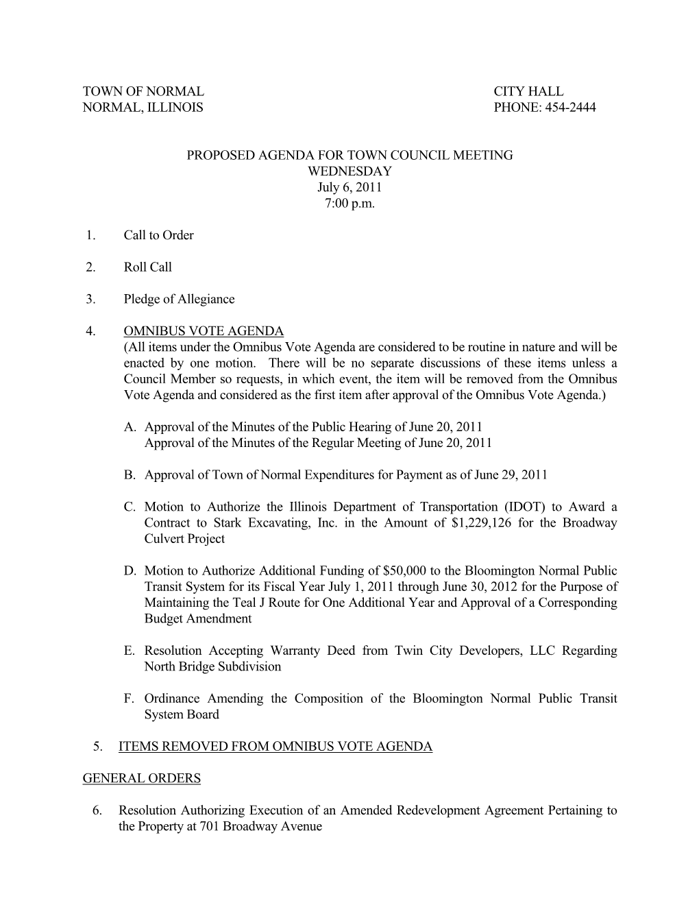 Town of Normal City Hall Normal, Illinois Phone: 454-2444