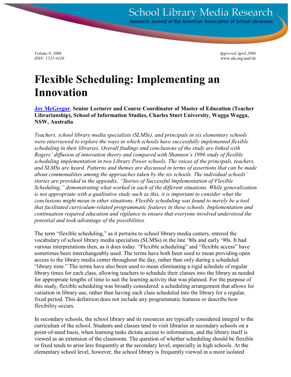 Flexible Scheduling: Implementing an Innovation