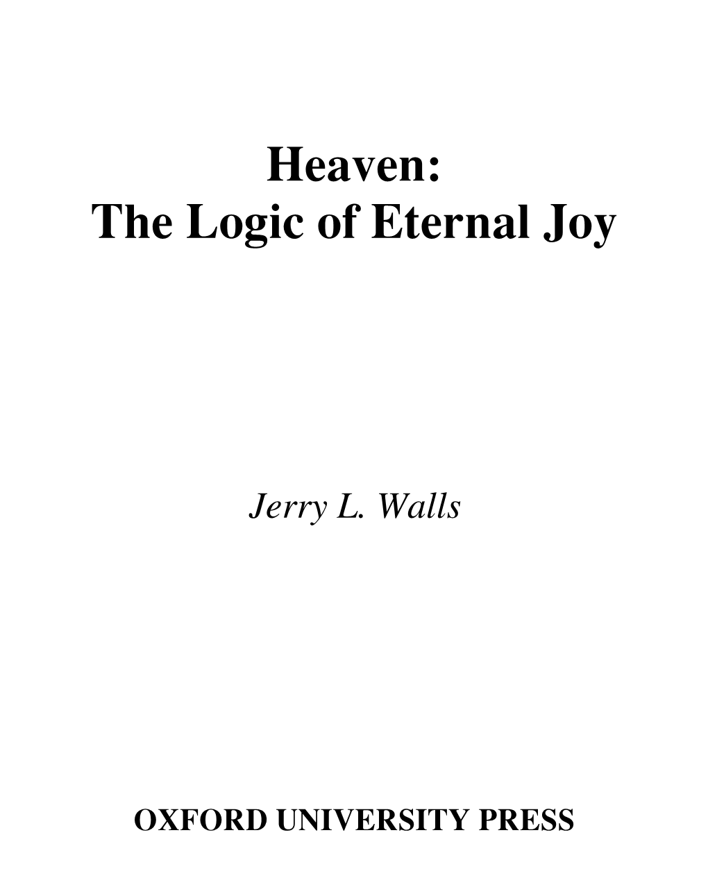 Heaven: the Logic of Eternal Joy