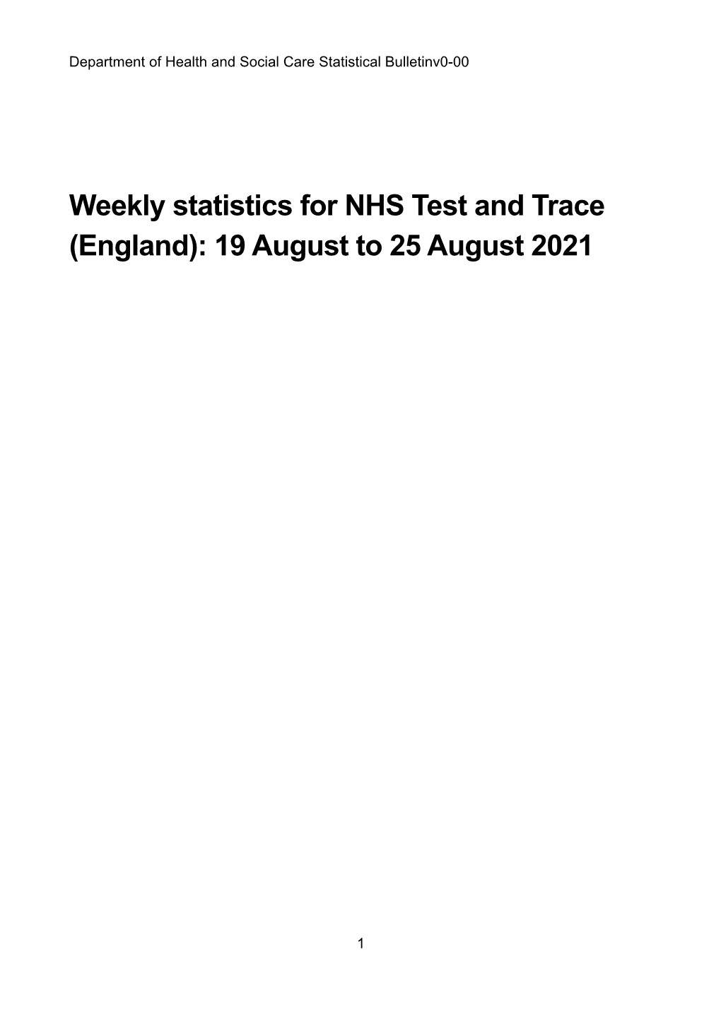 Weekly Statistics for NHS Test and Trace (England): 19 August to 25 August 2021