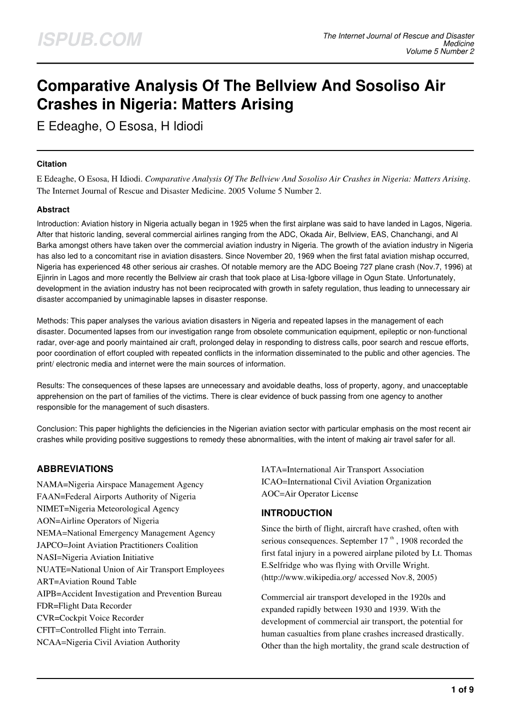 Comparative Analysis of the Bellview and Sosoliso Air Crashes in Nigeria: Matters Arising E Edeaghe, O Esosa, H Idiodi