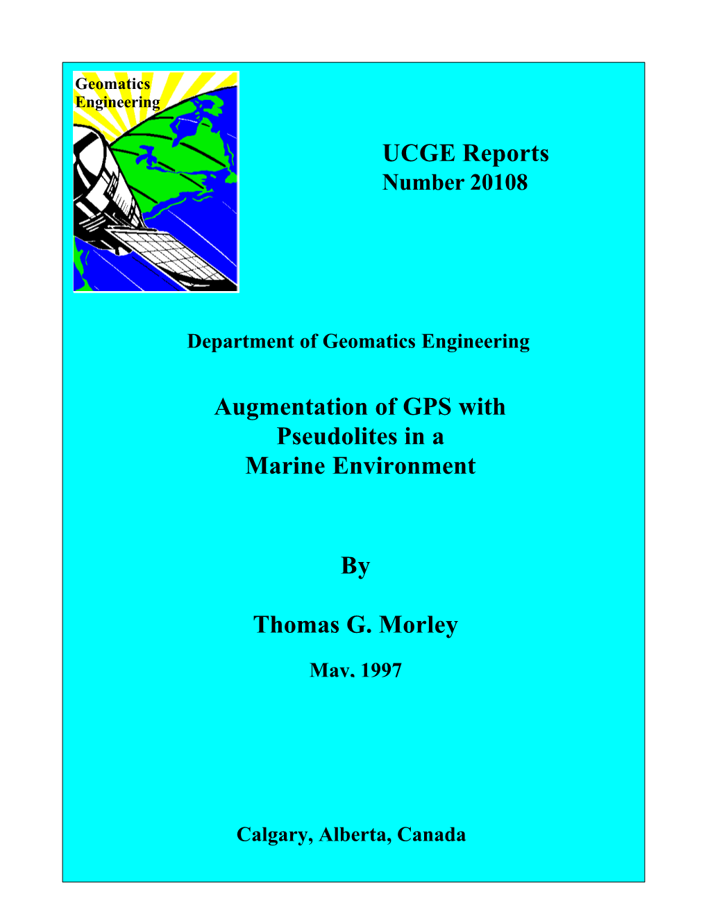 Augmentation of GPS with Pseudolites in a Marine Environment