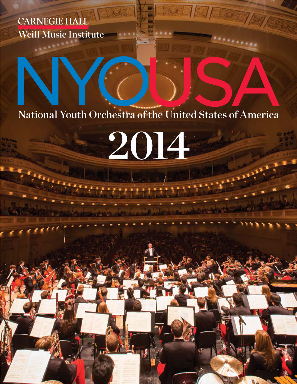 National Youth Orchestra of the United States of America 2014 Table of Contents