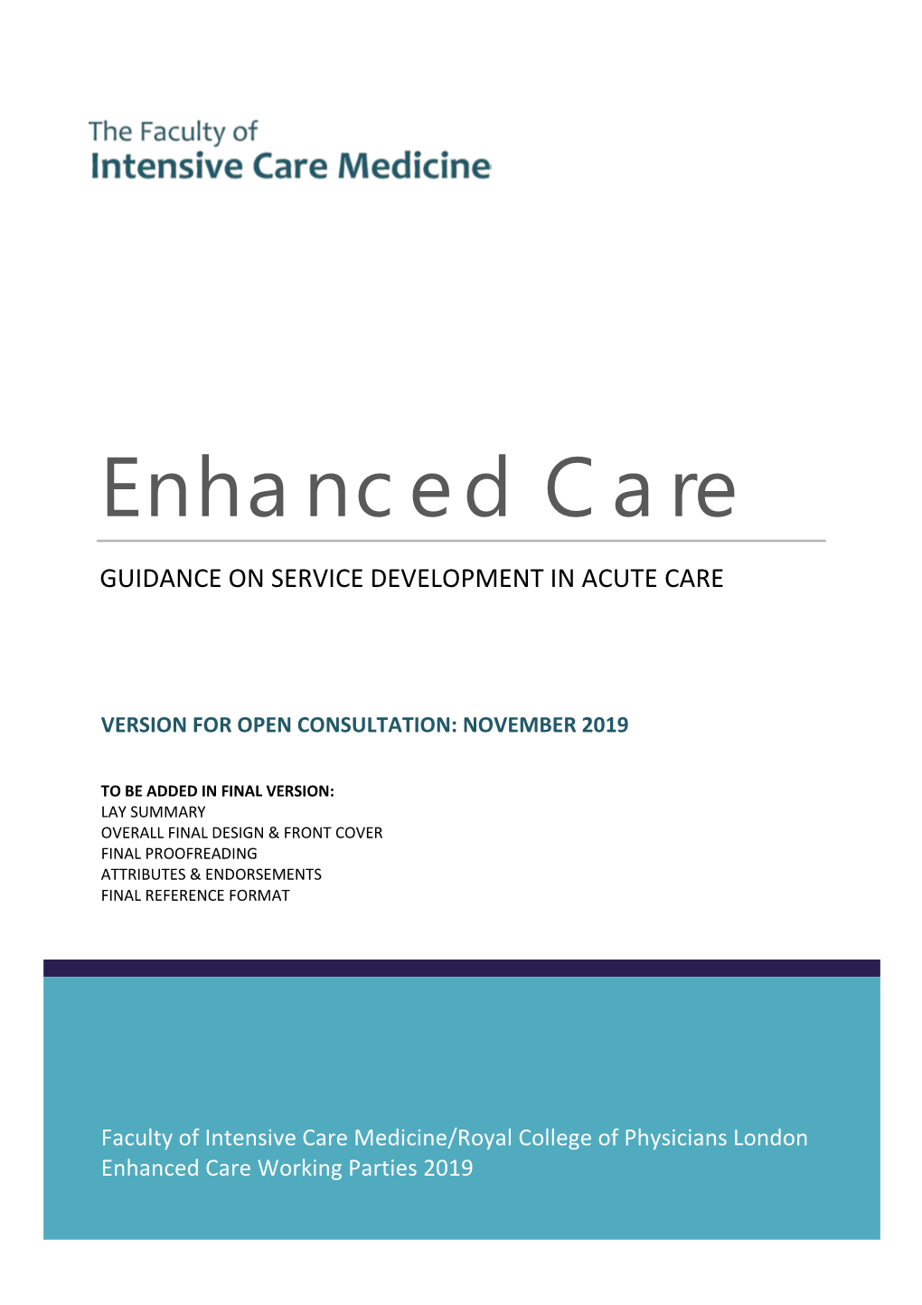 Enhanced Care: Guidance