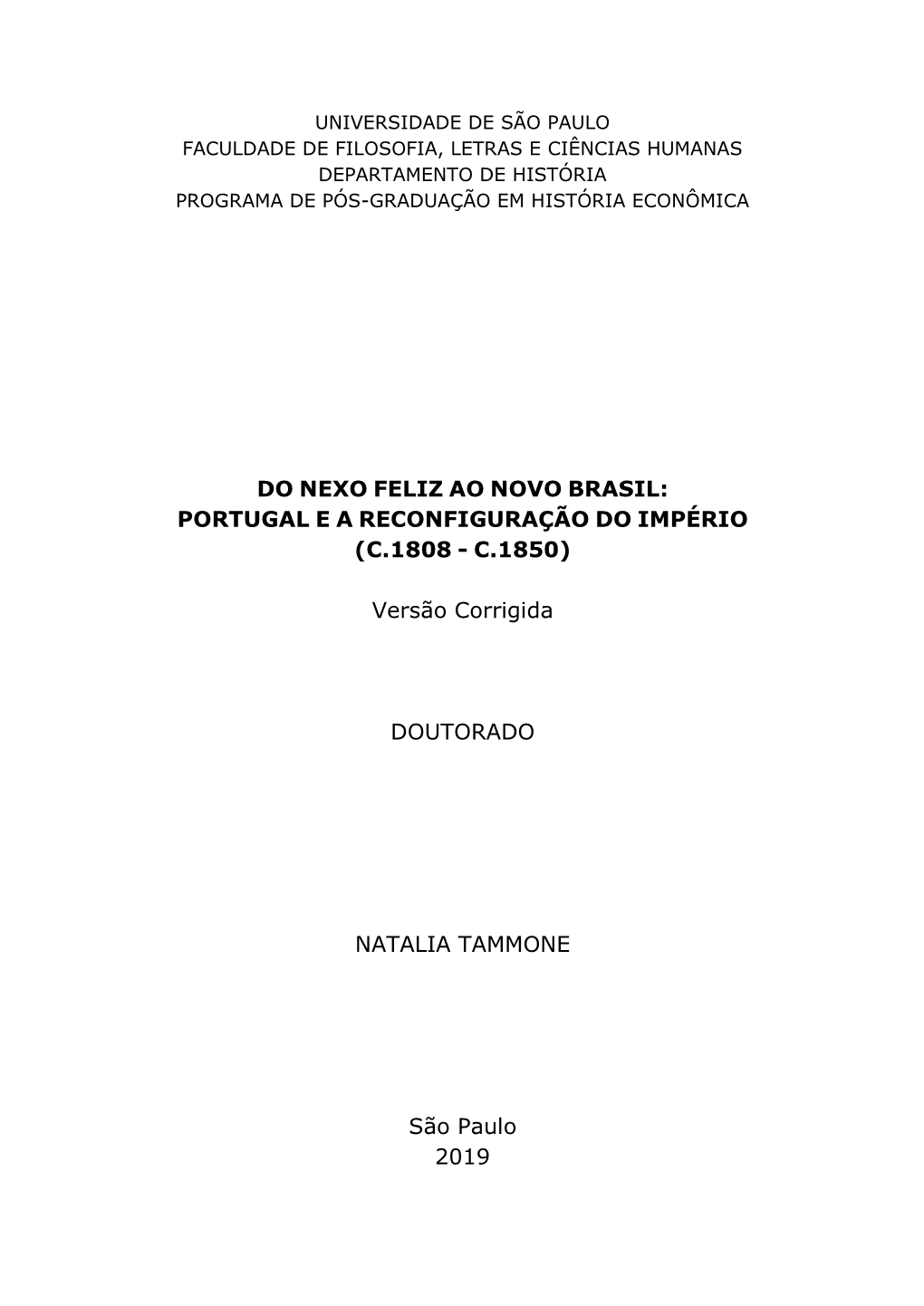 Portugal E a Reconfiguração Do Império (C.1808 - C.1850)