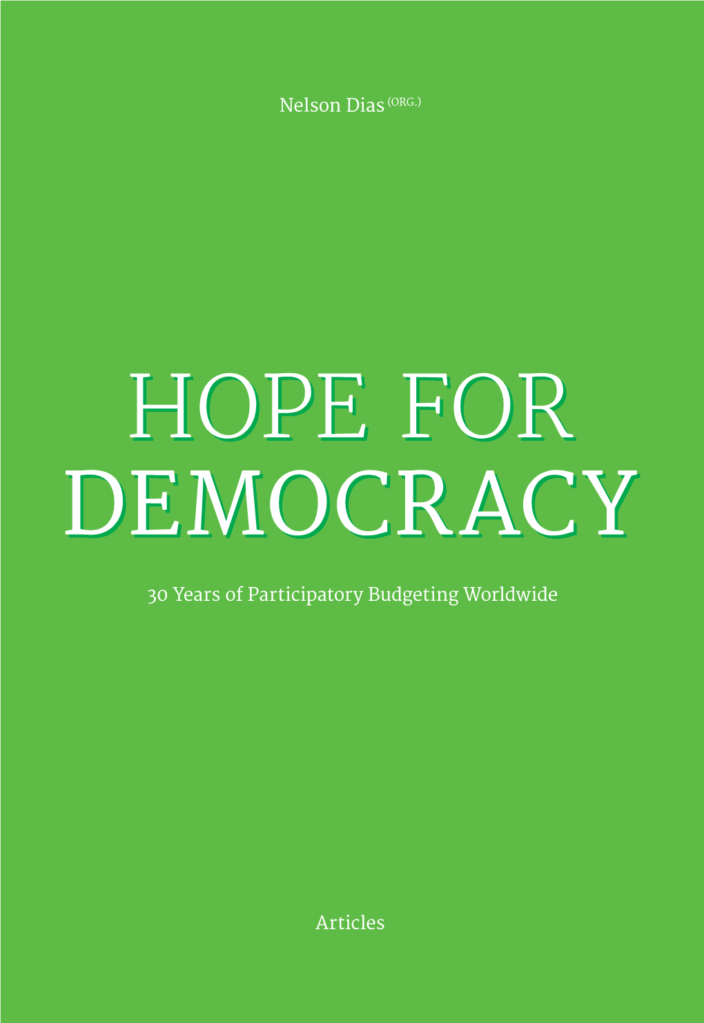 Hope for Democracy Hope for Democracy