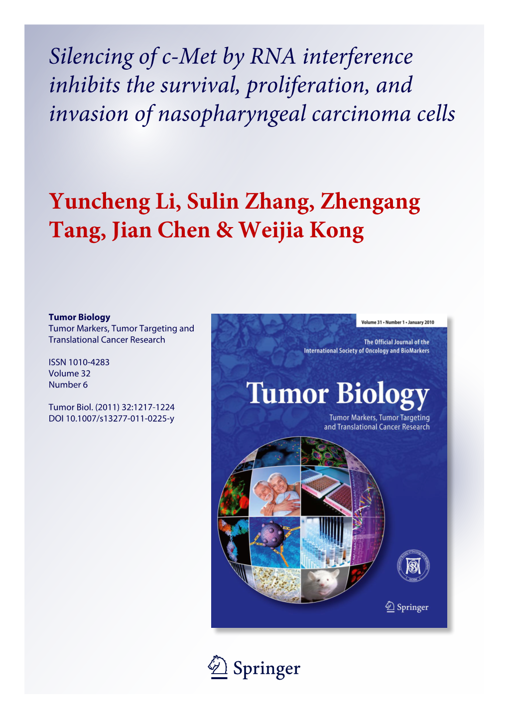 Silencing of C-Met by RNA Interference Inhibits the Survival, Proliferation, and Invasion of Nasopharyngeal Carcinoma Cells