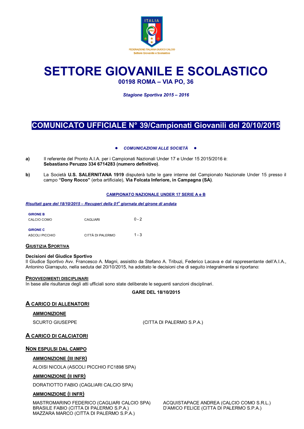 Settore Giovanile E Scolastico 00198 Roma – Via Po, 36